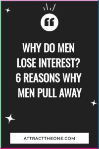 why do men lose interest