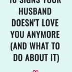 10 Signs Your Husband Doesn't Love You Anymore (And What To DO About It)