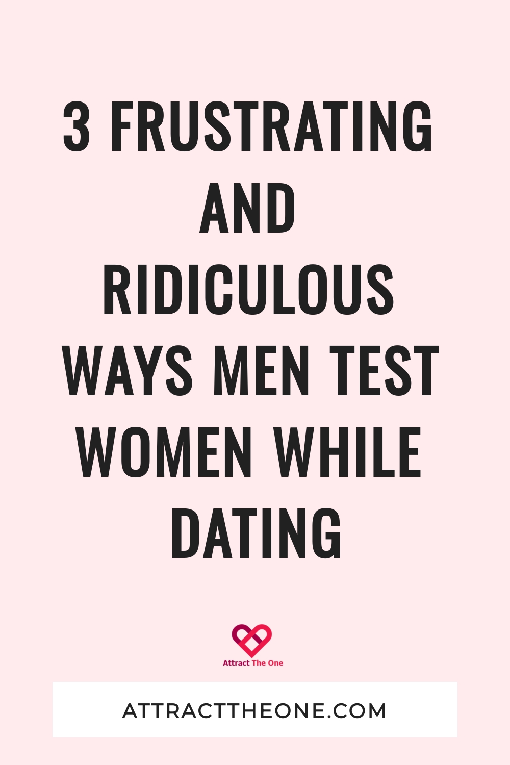 ways men test women while dating