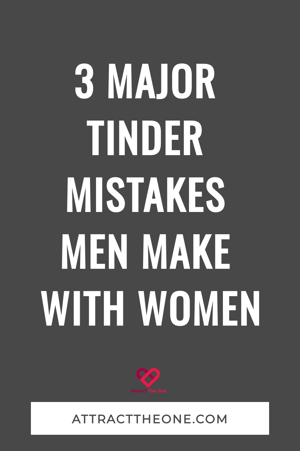 tinder mistakes men make with women