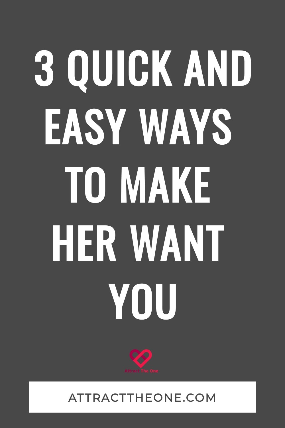 make her want you