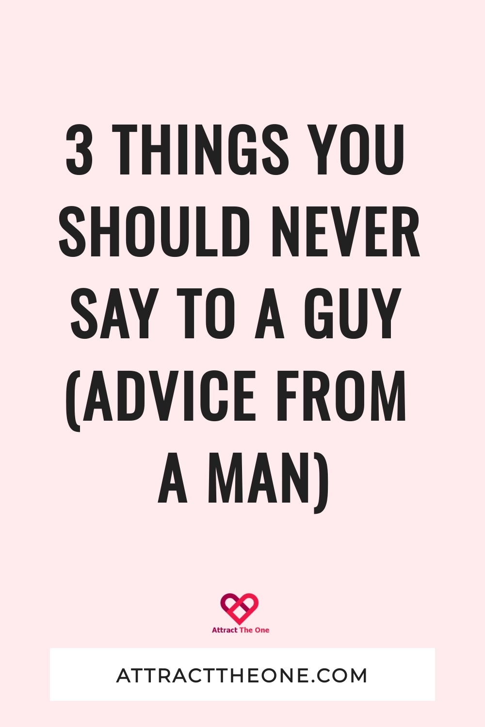 things you should never say to a guy
