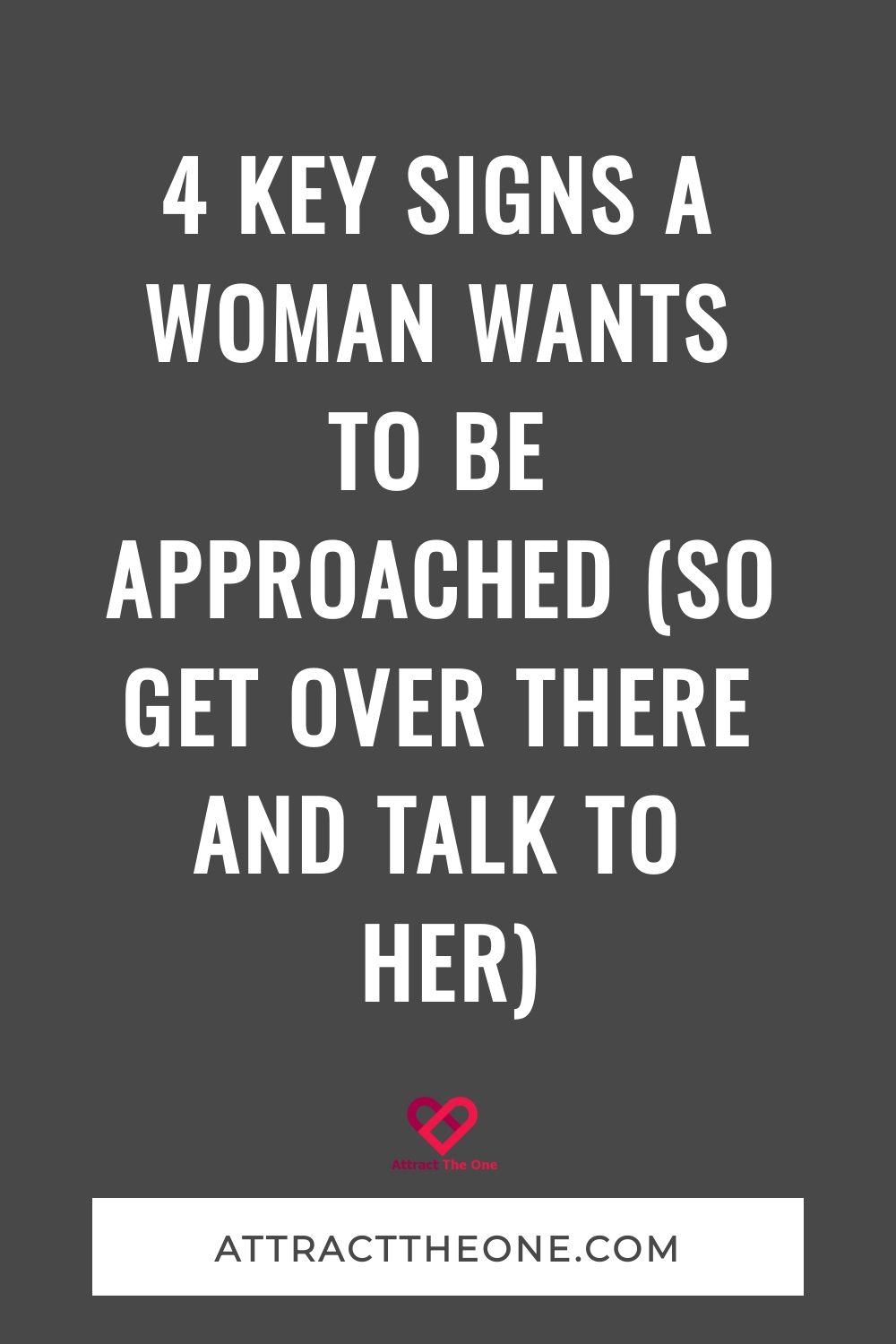 signs a woman wants to be approached