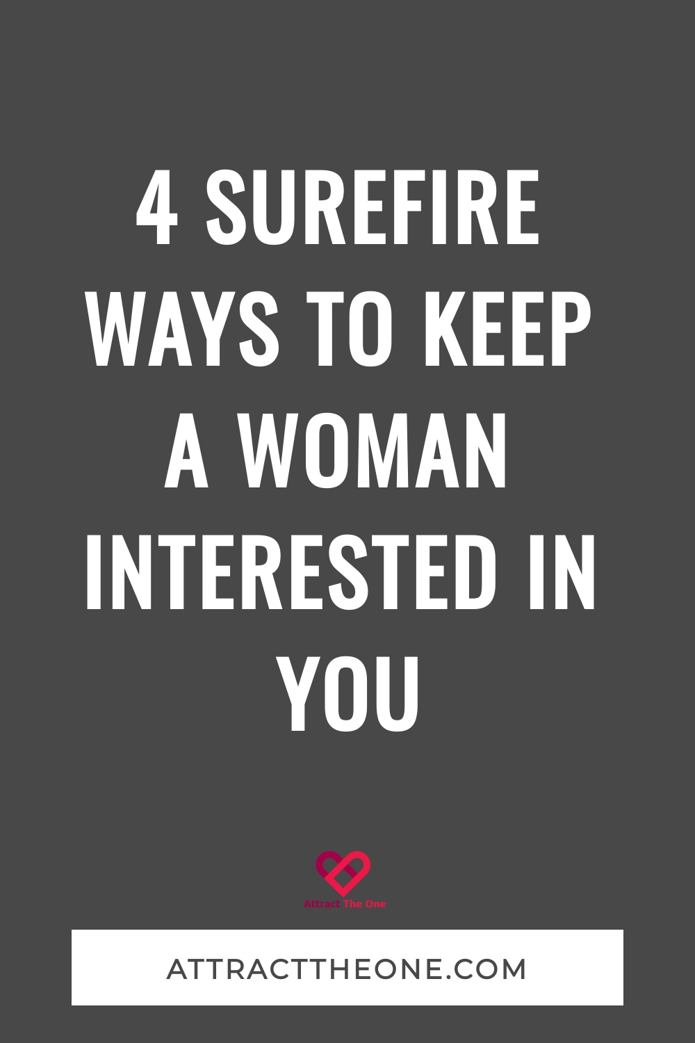 how to keep a woman interested