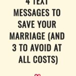 4 Text Messages To Save Your Marriage (And 3 to Avoid At All Costs) attractttheone.com
