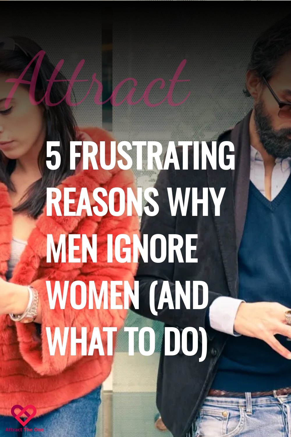 why men ignore women