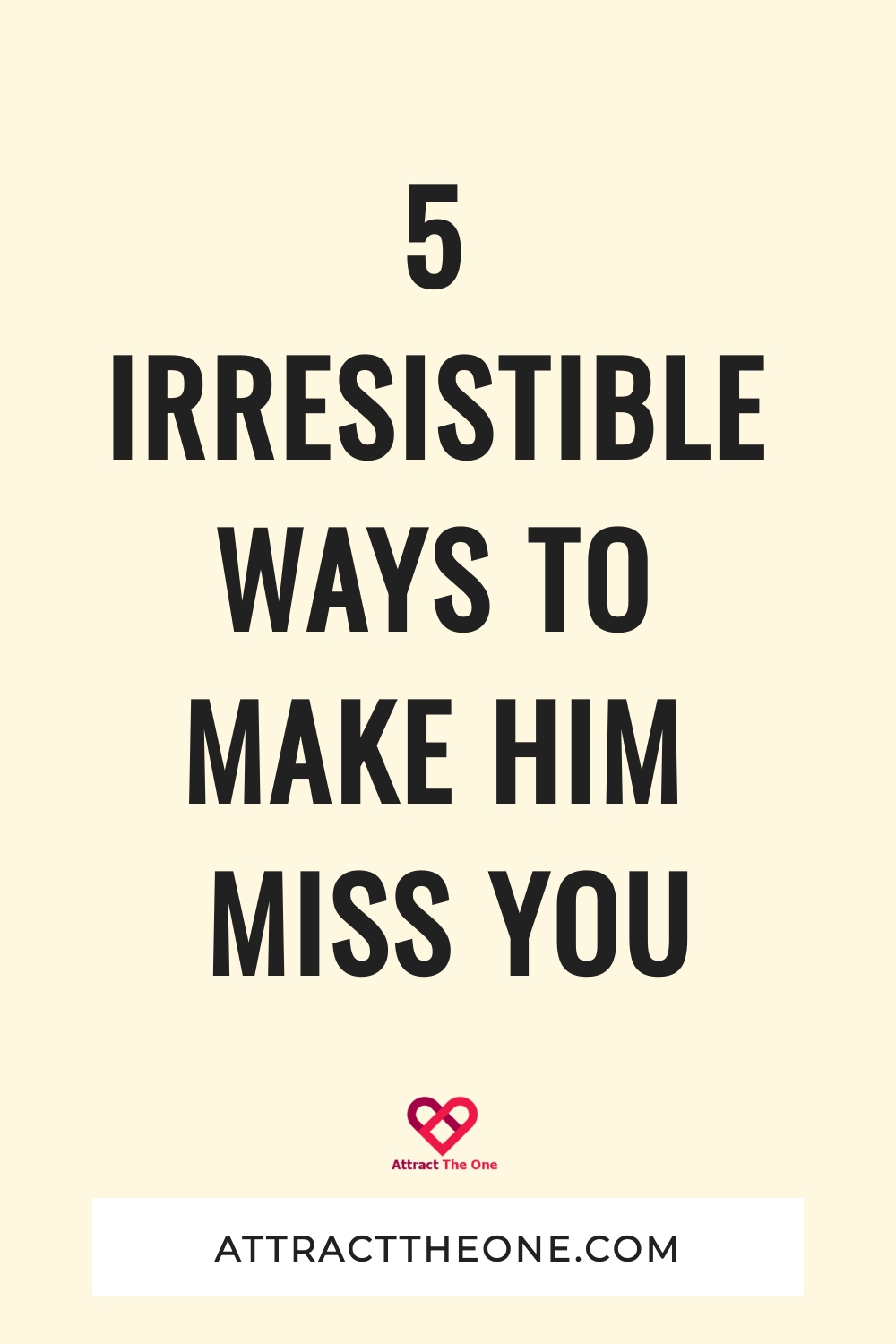 ways to make him miss you