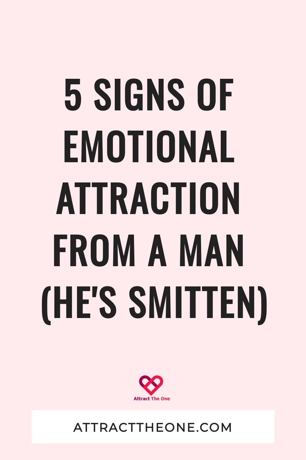 signs a man is emotionally attracted to you