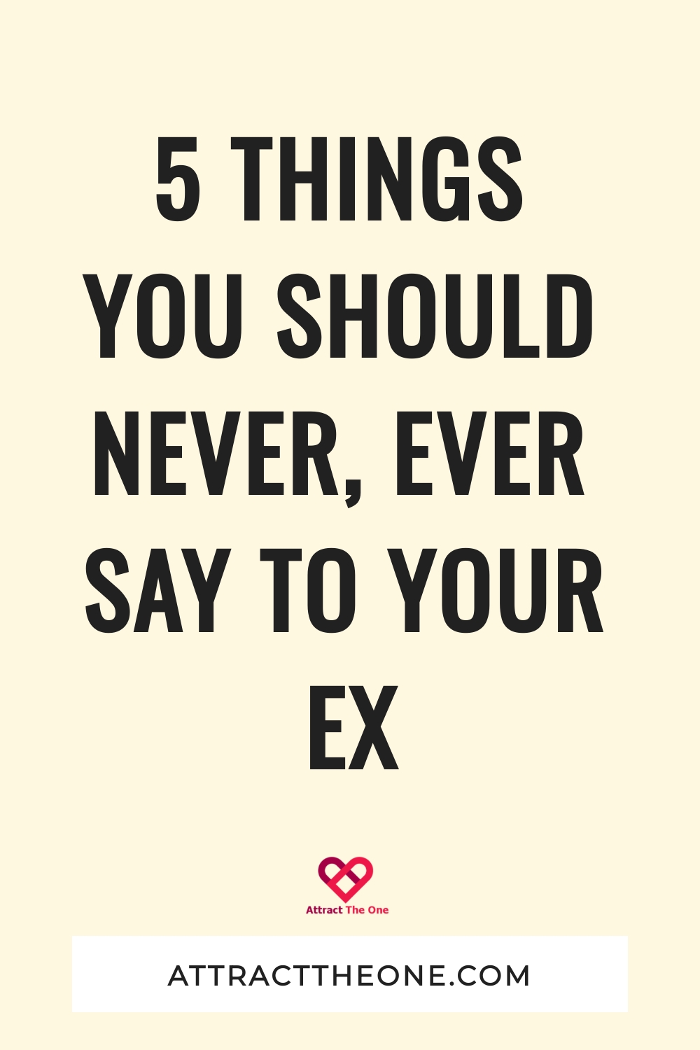 things you should never say to your ex