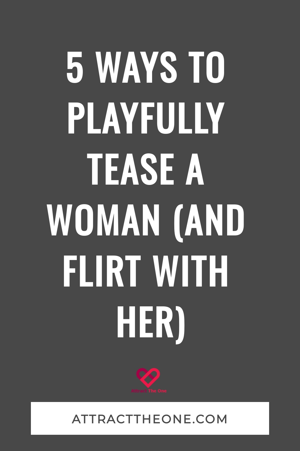 how to tease a woman