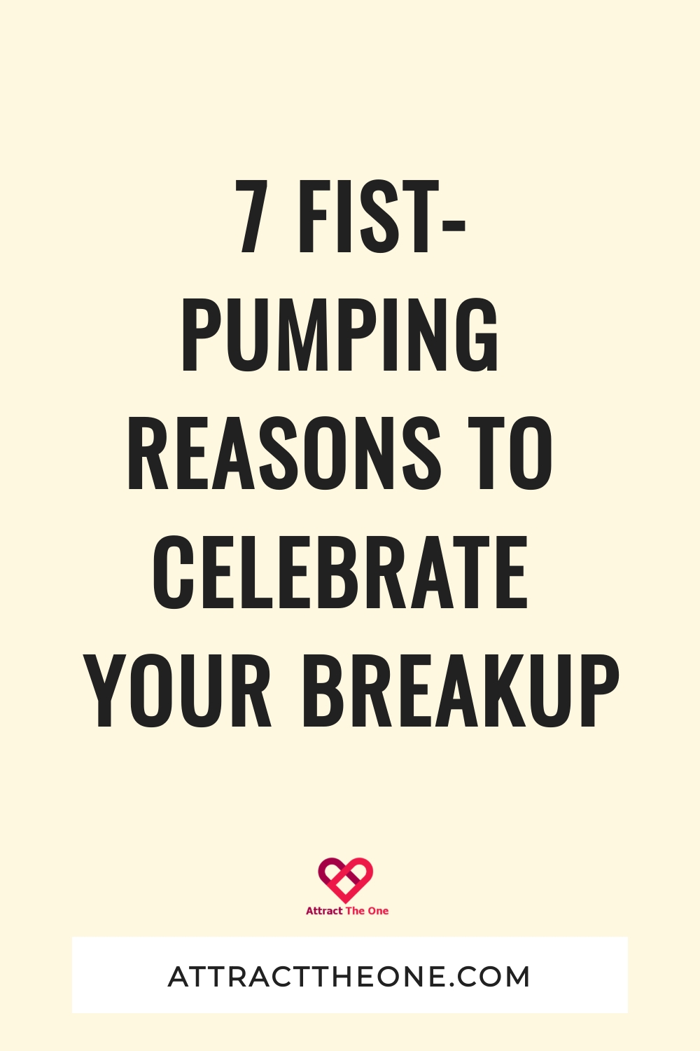 celebrate your breakup