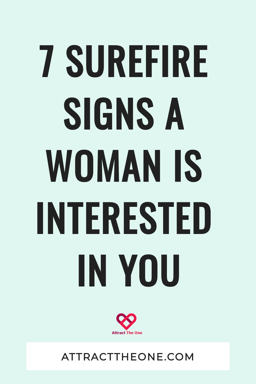 signs a woman is interested in you