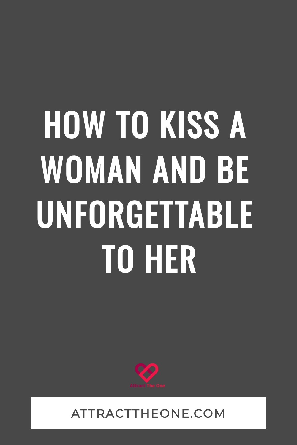how to kiss a woman