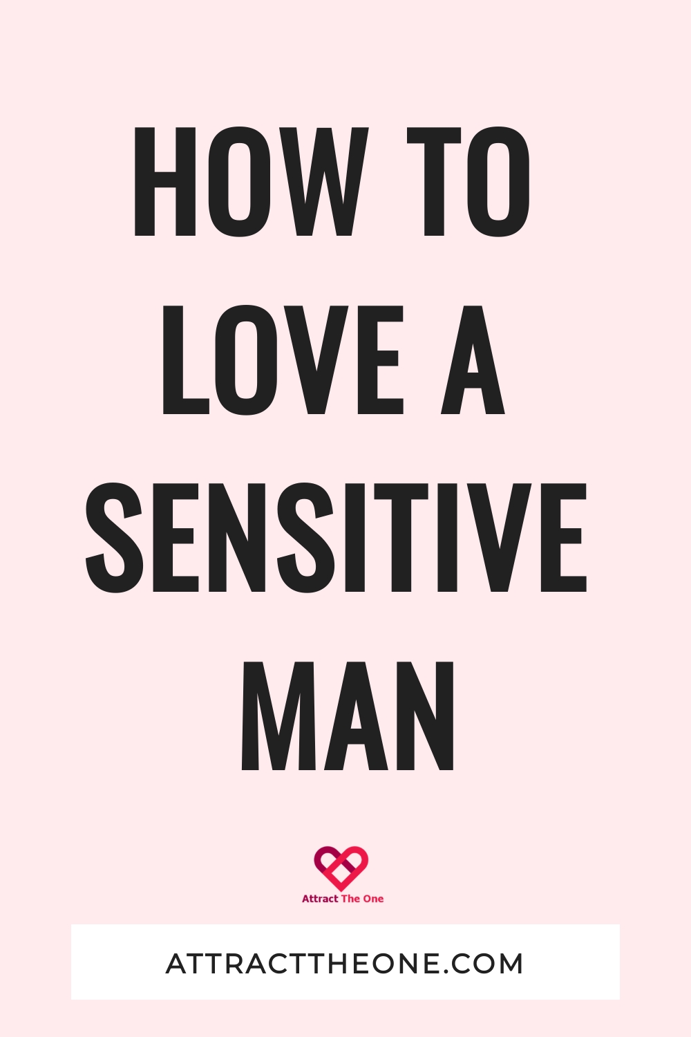 how to love a highly sensitive man