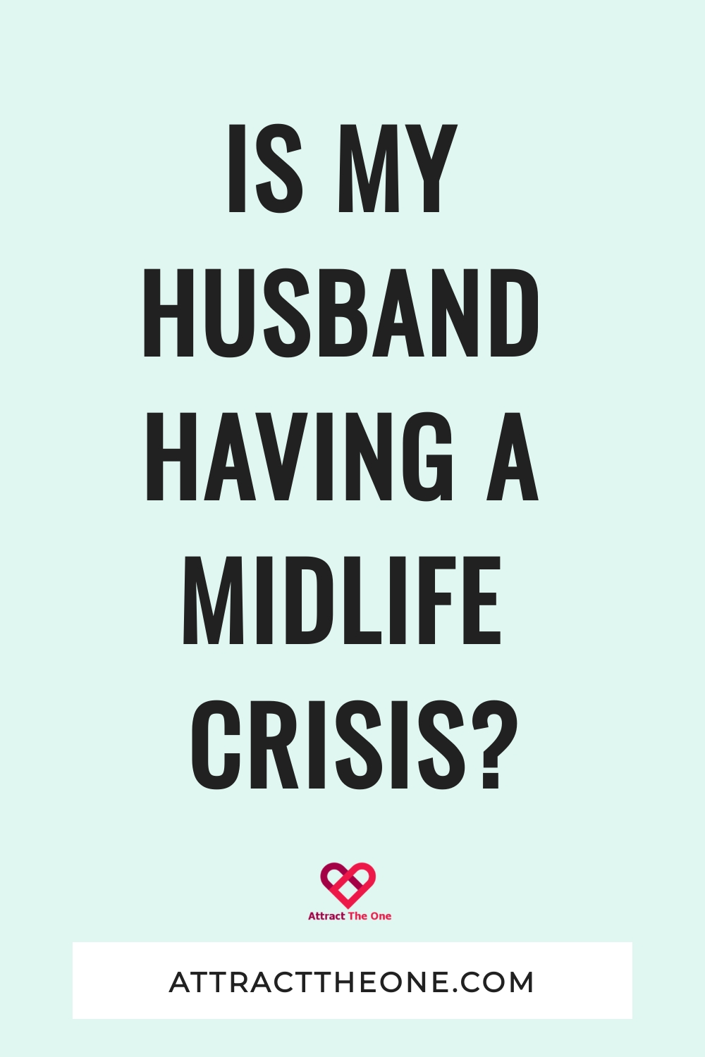 is my husband having a midlife crisis