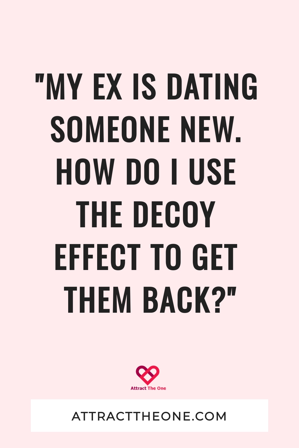 how the decoy effect works in dating