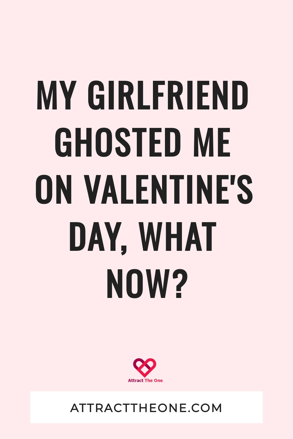 my girlfriend ghosted me