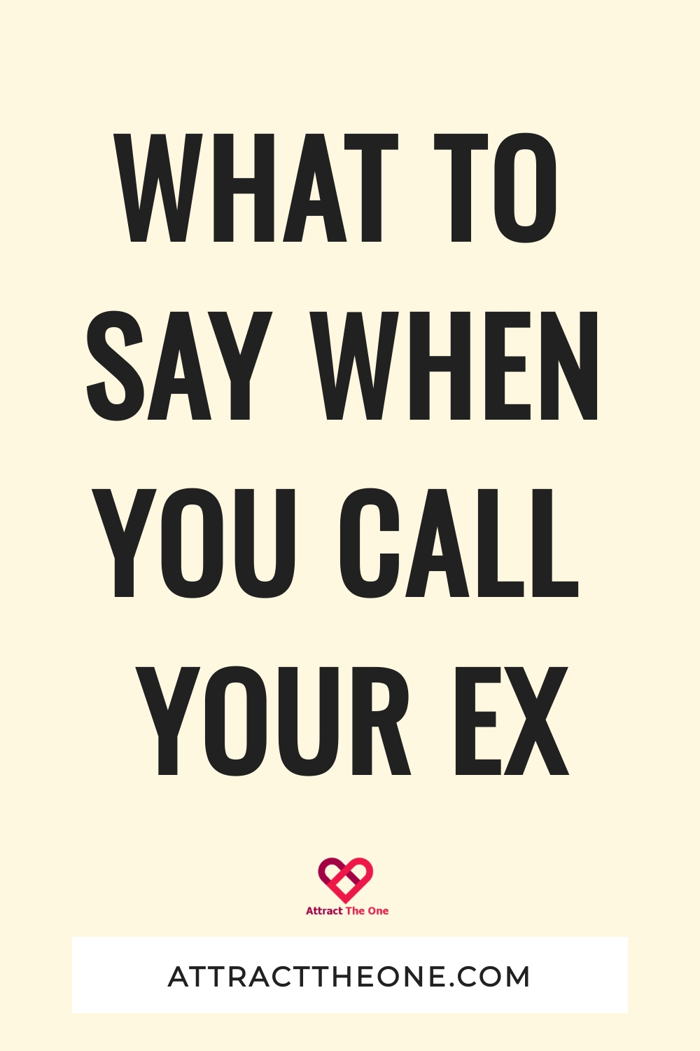 What To Say When You Call Your Ex