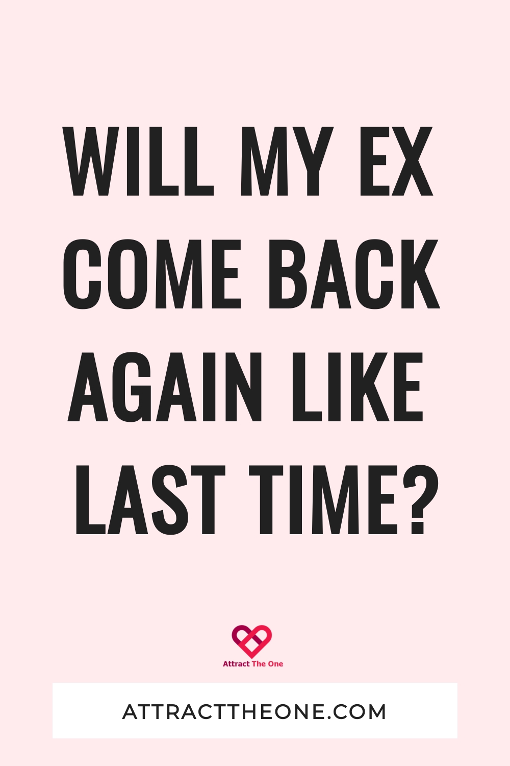 will my ex come back again