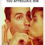 13 Crucial Ways To Show Your Husband You Appreciate Him