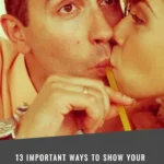 13 Important Ways To Show Your Husband You Appreciate Him
