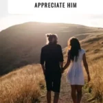 13 Ways To Show Your Husband How Much You Appreciate Him