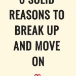 reasons to break up