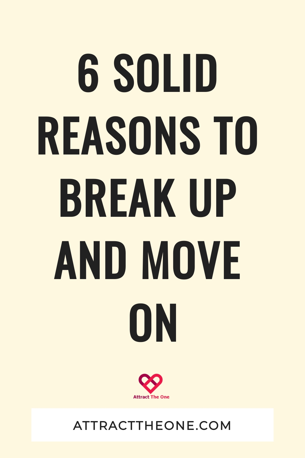 reasons to break up