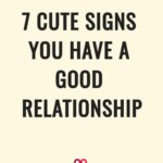 signs you have a good relationship