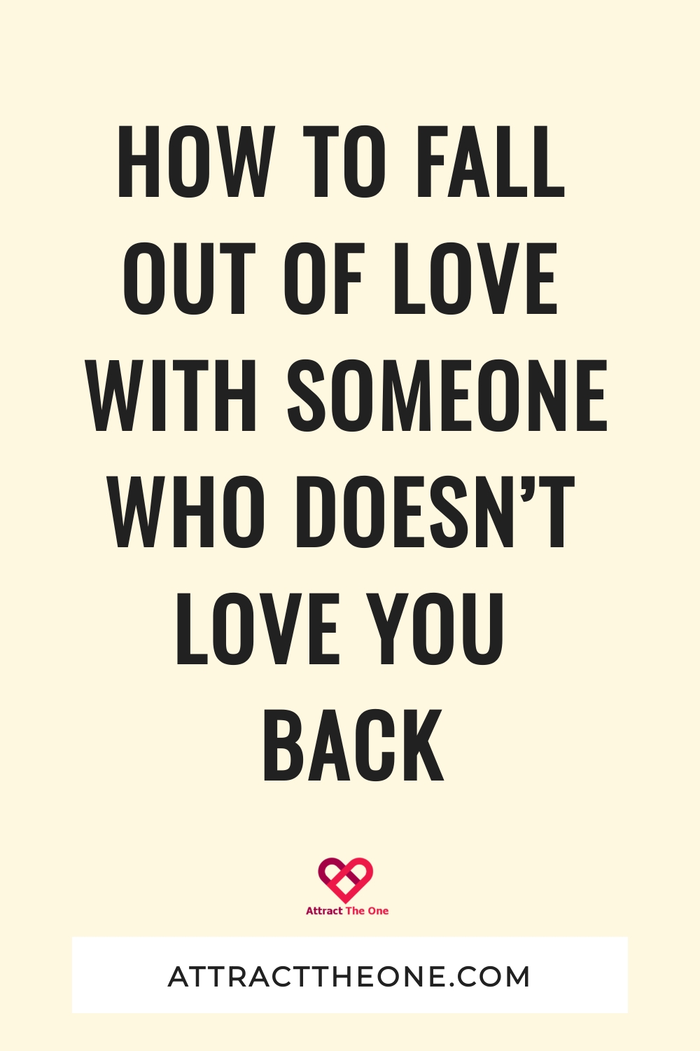 how to fall out of love