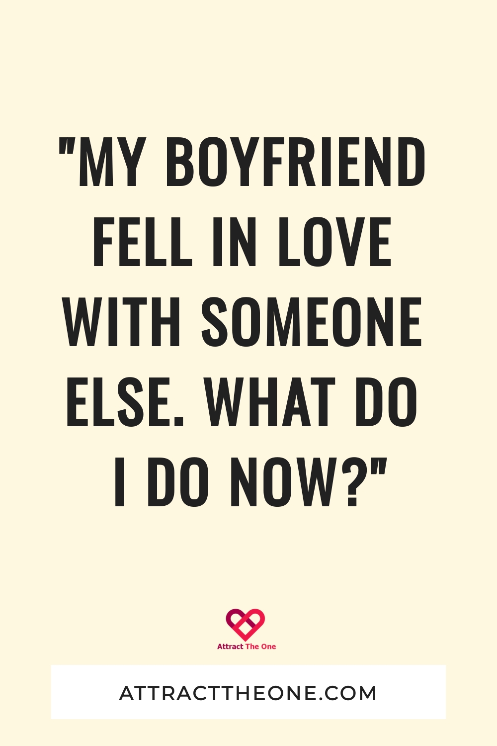 Boyfriend Fell In Love With Someone Else