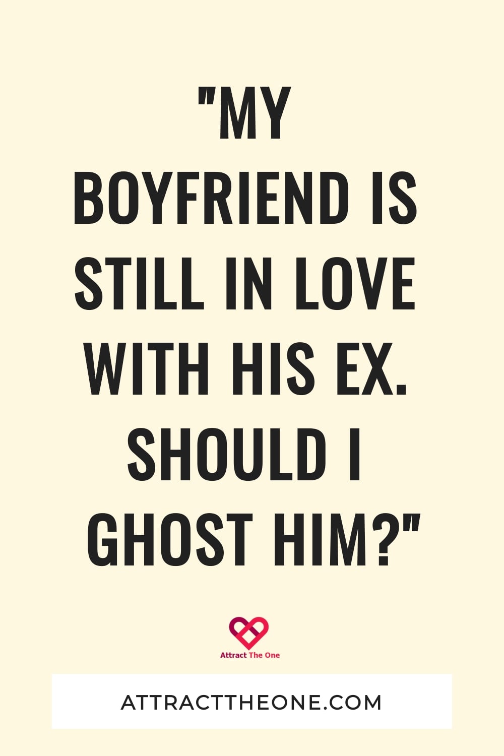my boyfriend is still in love with his ex