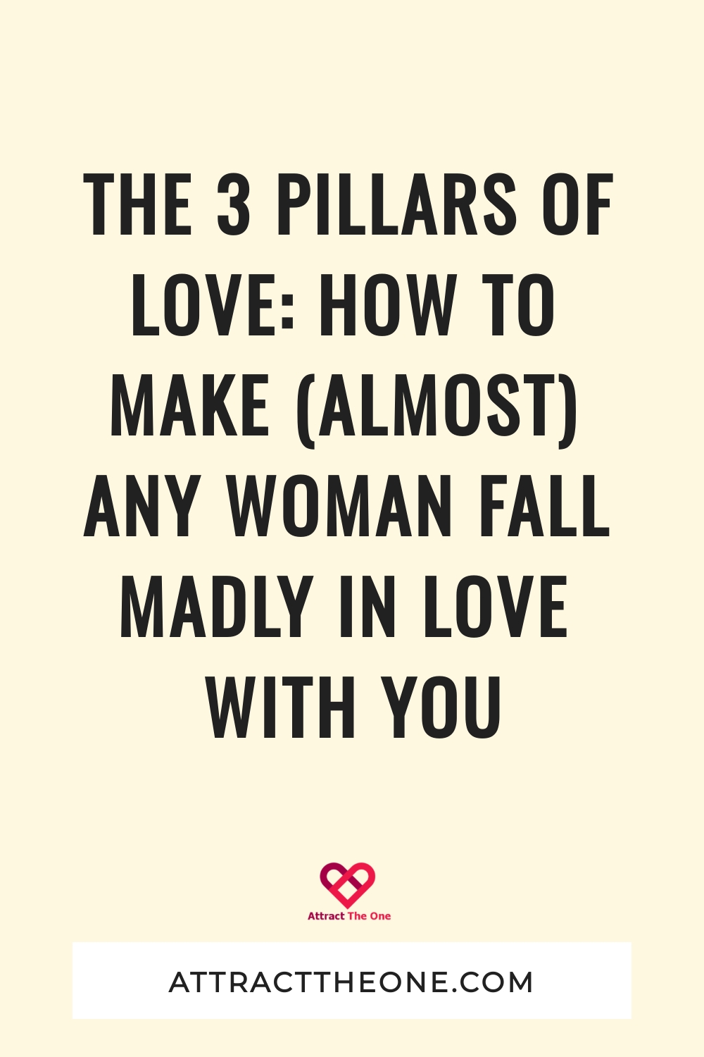 how to make any woman fall in love with you