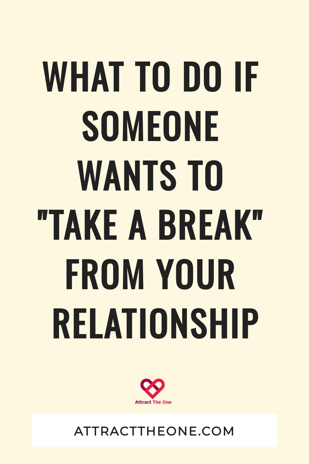 take a break from your relationship