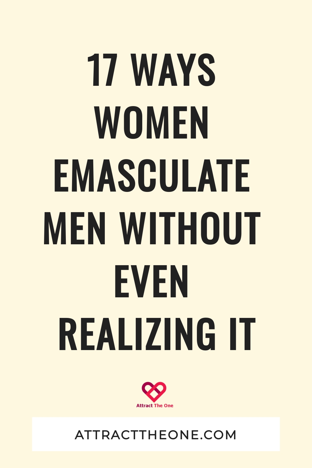 how women emasculate men