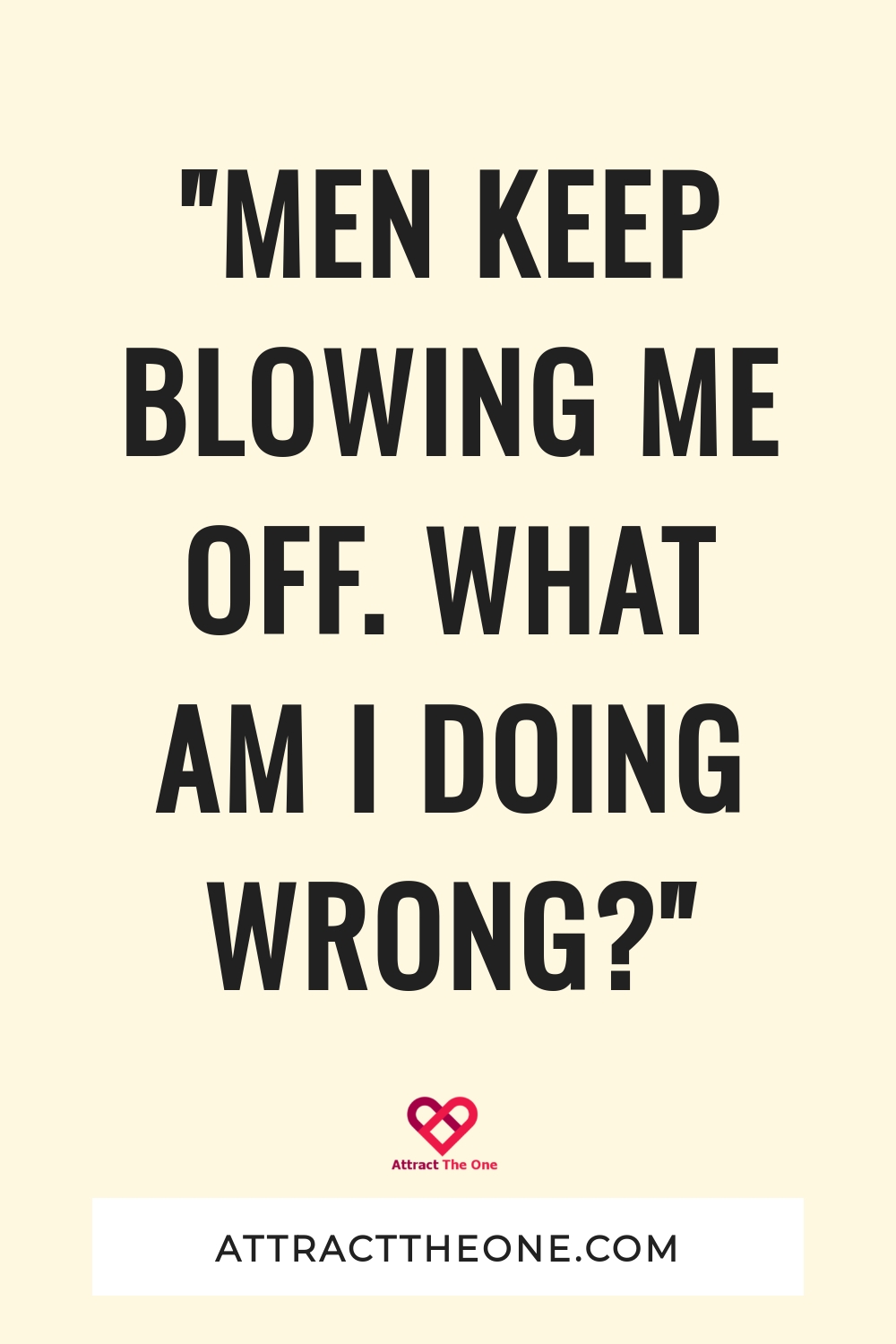 men keep blowing me off