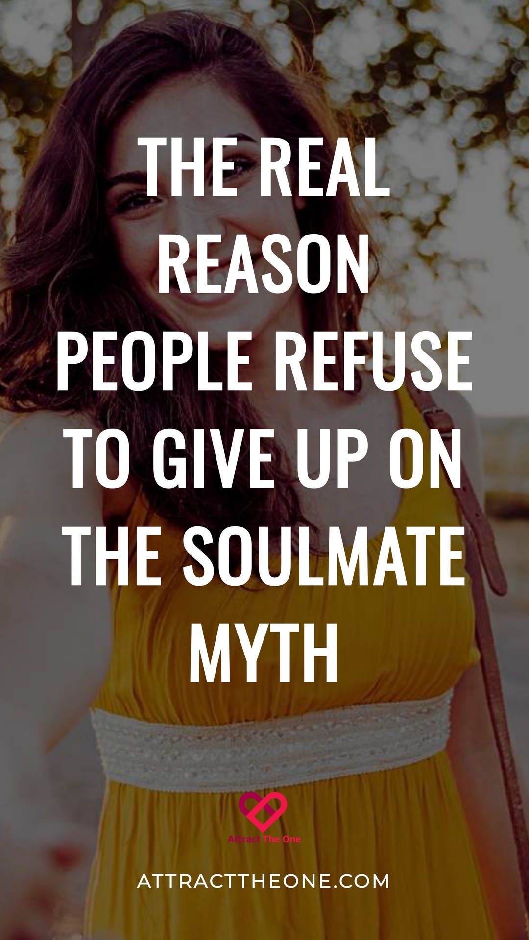 The Real Reason People Refuse to Give Up on the Soulmate Myth