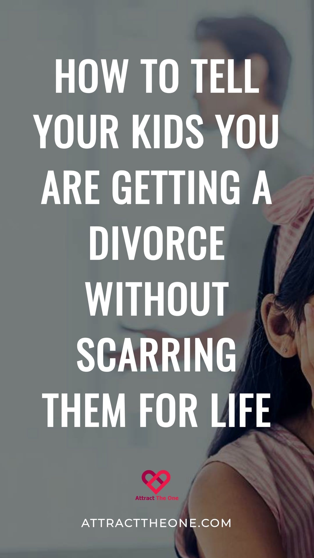 How To Tell Your Kids You Are Getting A Divorce Without Scarring Them For Life
