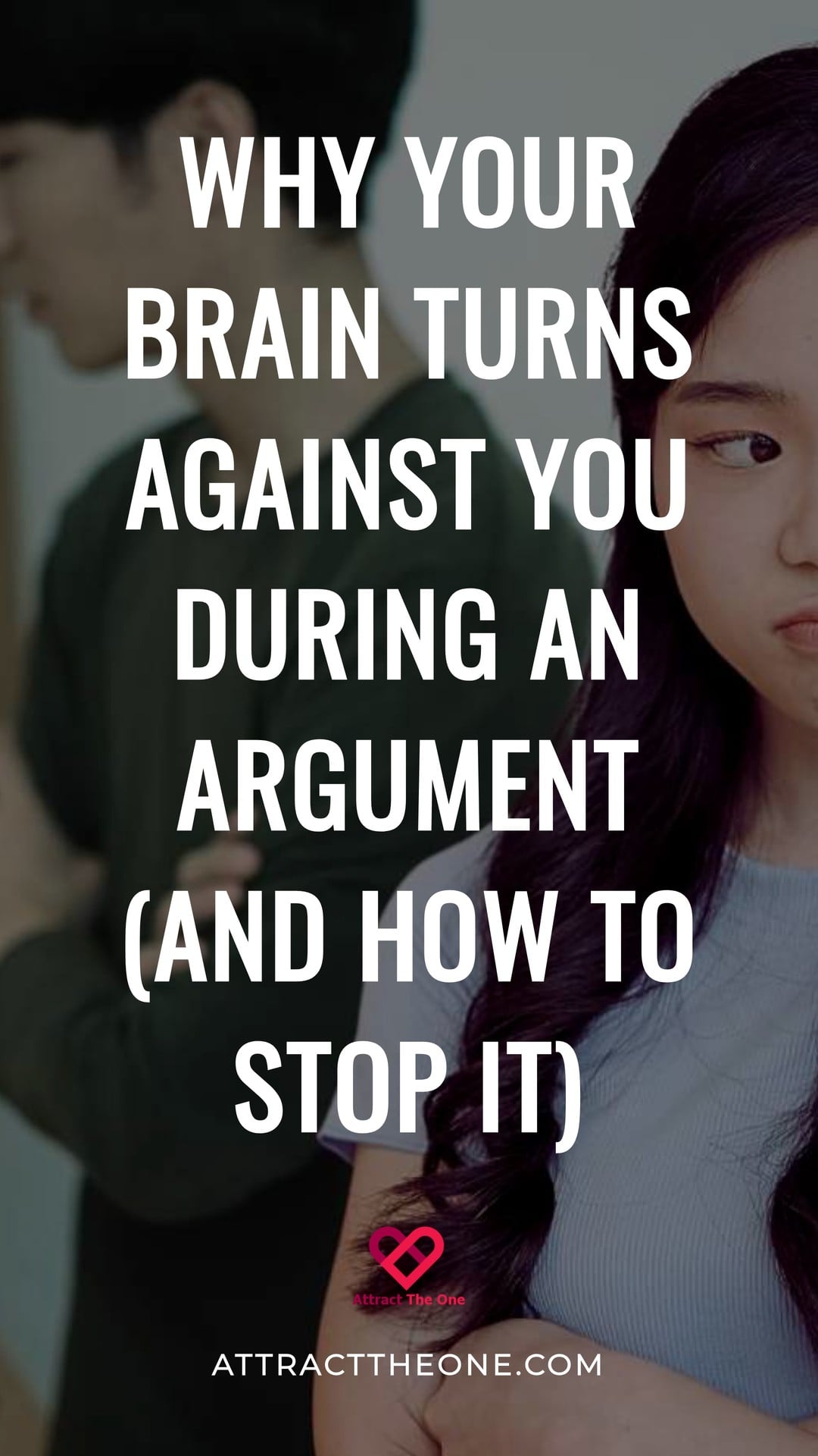 Why Your Brain Turns Against You During an Argument (And How to Stop It)